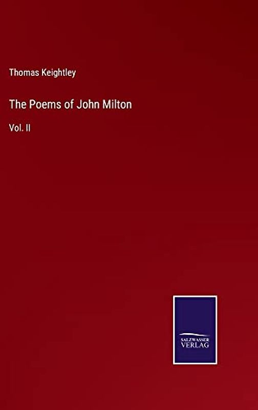The Poems of John Milton: Vol. II
