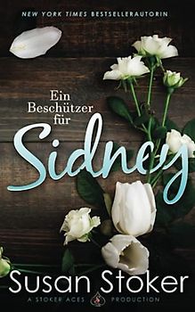Ein Beschützer für Sidney (Seals of Protection: Legacy, Band 3)