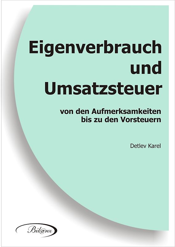 Eigenverbrauch und Umsatzsteuer