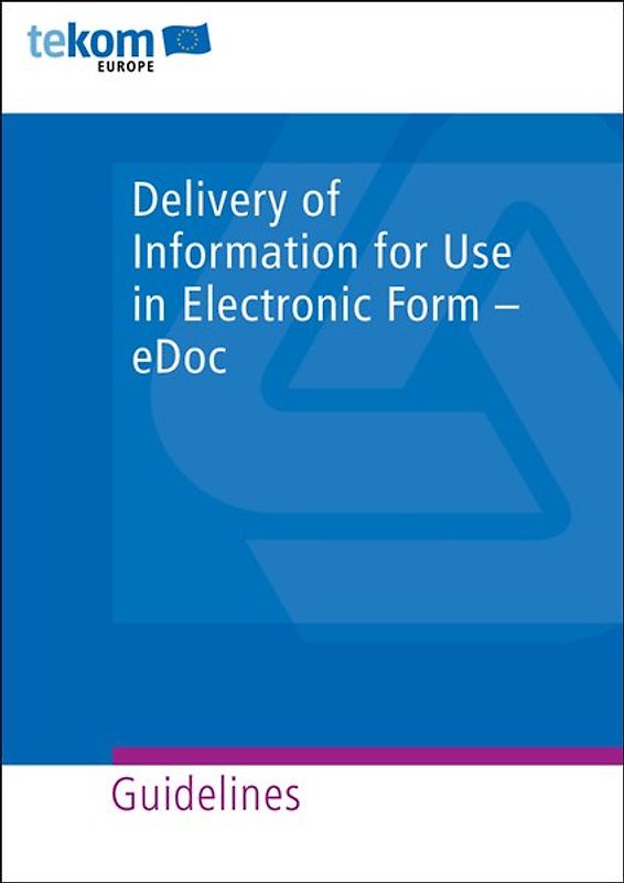 Delivery of information for use in electronic form – eDoc