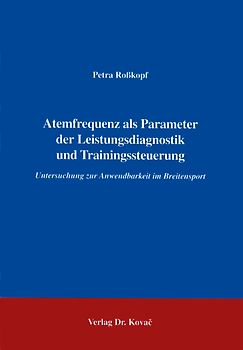 Atemfrequenz als Parameter der Leistungsdiagnostik und Trainingssteuerung