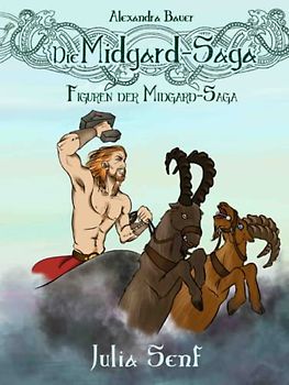 Die Midgard-Saga: Figuren der Midgard-Saga