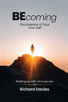 Becoming The Essence of your True Self