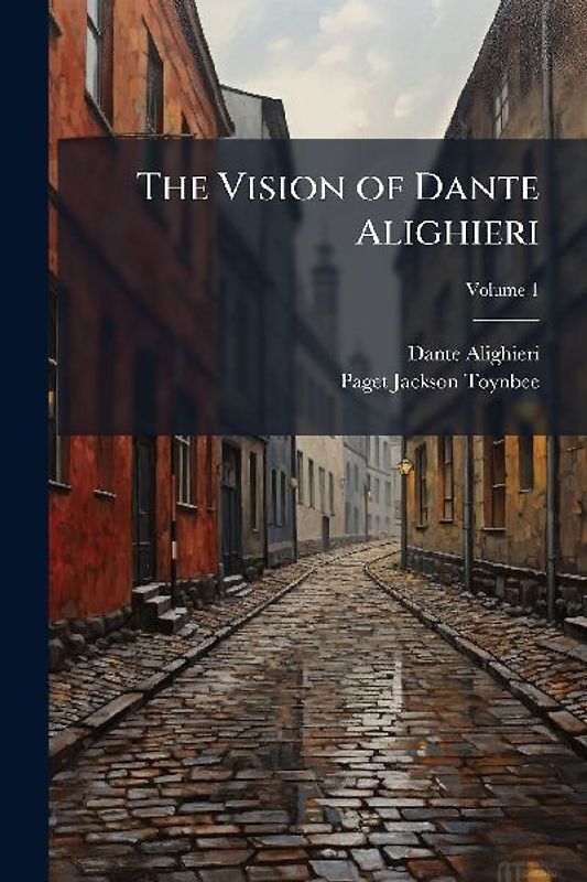 The Vision of Dante Alighieri