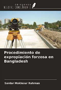 Procedimiento de expropiación forzosa en Bangladesh