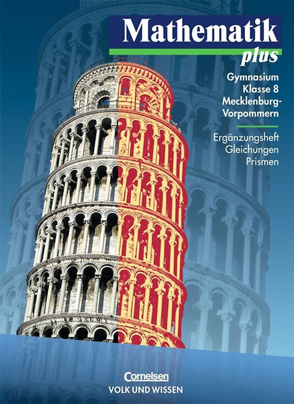 Mathematik plus - Mecklenburg-Vorpommern und Sachsen / 8. Schuljahr - Gleichungen/Prisma