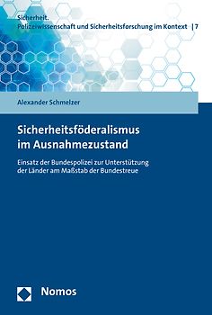 Sicherheitsföderalismus im Ausnahmezustand