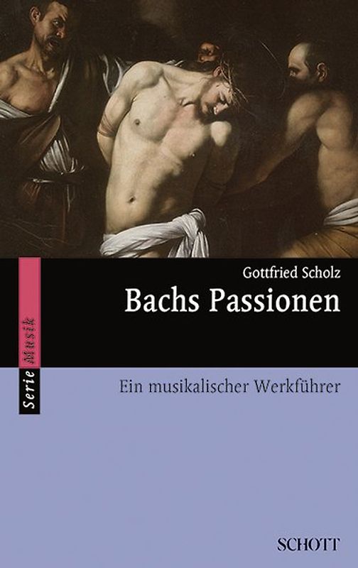 Bachs Passionen