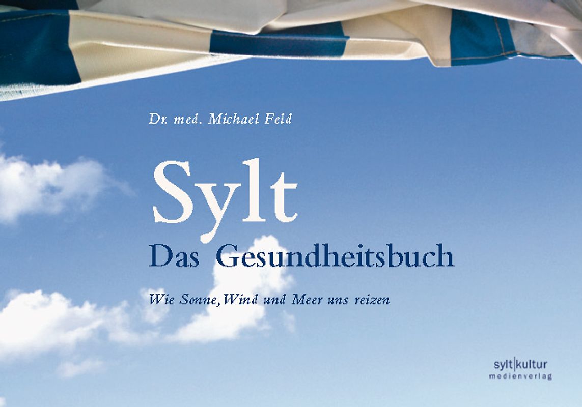 Sylt - Das Gesundheitsbuch
