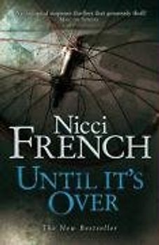Until it's Over - Nicci French [Hardcover]