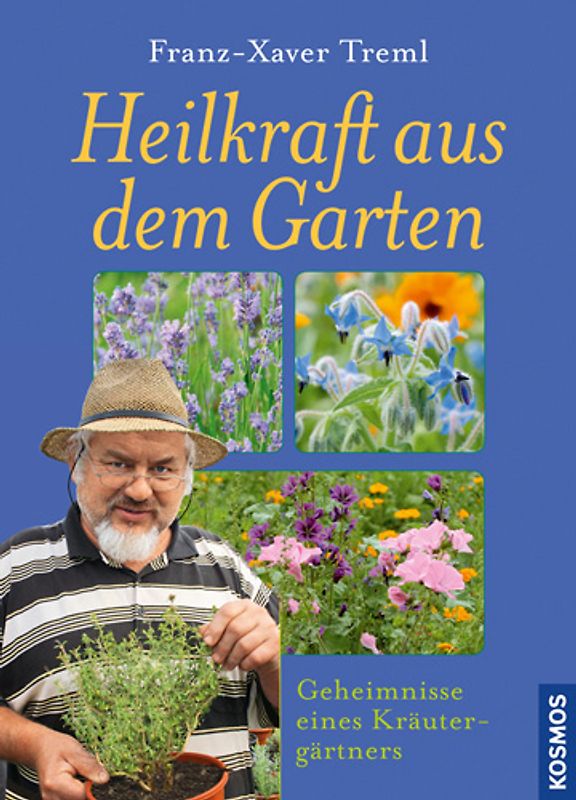 Heilkraft aus dem Garten
