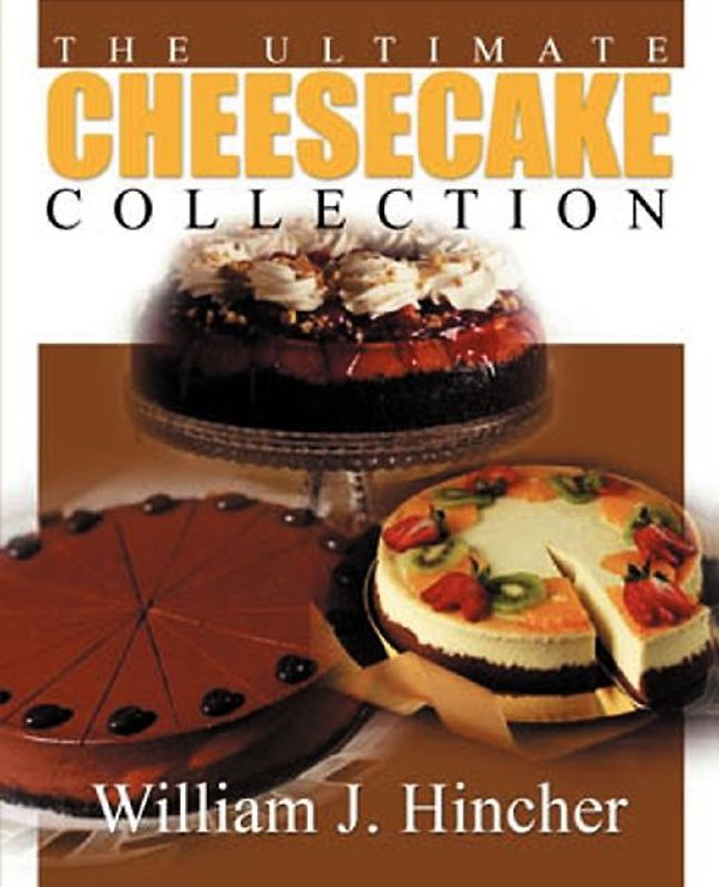 The Ultimate Cheesecake Collection