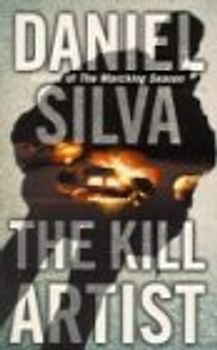 The Kill Artist - Daniel Silva [Paperback]