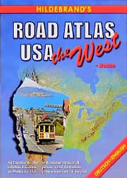 Hildebrand's Strassenatlas USA - West, Mexiko /Hildebrand's Road Atlas USA - The West, Mexico