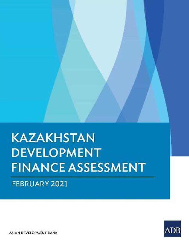 Kazakhstan Development Finance Assessment