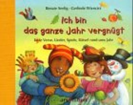 Ich bin das ganze Jahr vergnügt