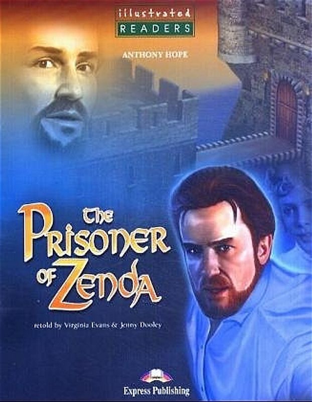 Express Publishing Illustrated Readers - Level 3 / The Prisoner of Zenda