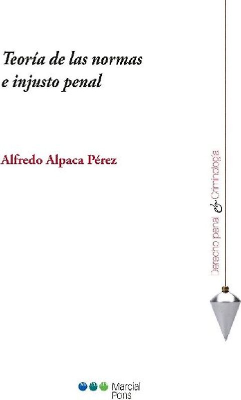 Teoría de las normas e injusto penal