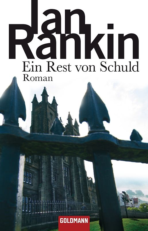 Ein Rest von Schuld - Inspector Rebus 17