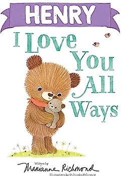 Henry I Love You All Ways