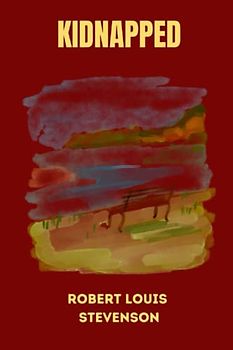 Kidnapped by Robert Louis Stevenson