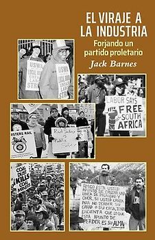 El Viraje a la Industria