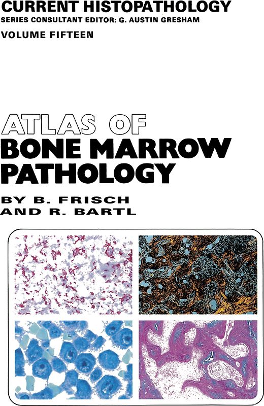 Atlas of Bone Marrow Pathology