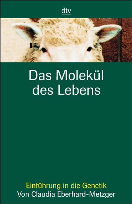 Das Molekül des Lebens