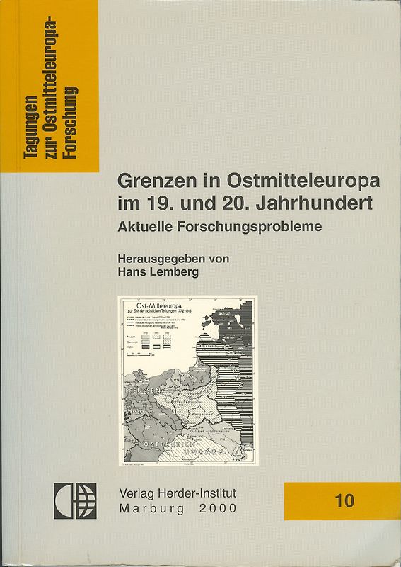 Grenzen in Ostmitteleuropa im 19. und 20. Jahrhundert