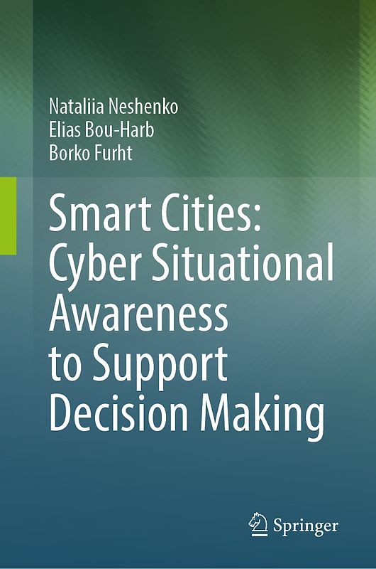 Smart Cities: Cyber Situational Awareness to Support Decision Making