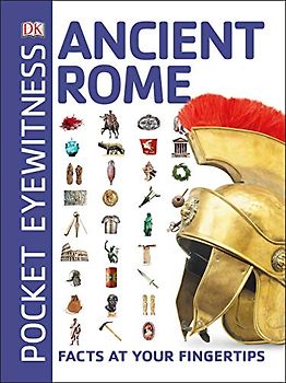 Ancient Rome: Pocket Eyewitness