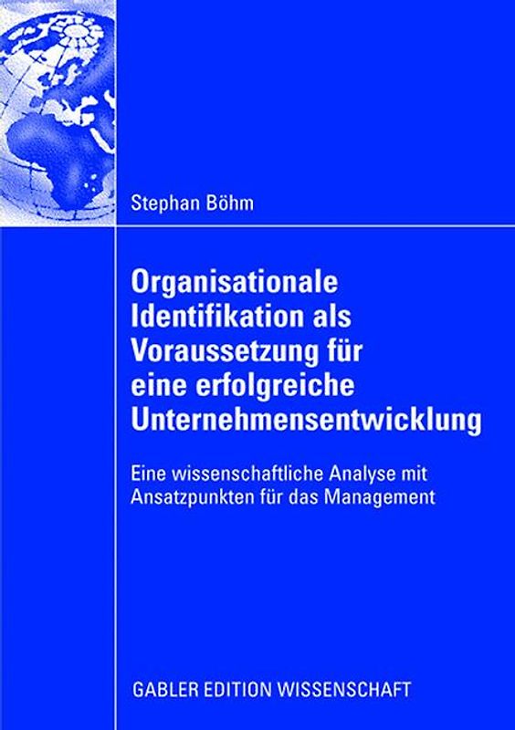 Organisationale Identifikation als Voraussetzung für eine erfolgreiche Unternehmensentwicklung