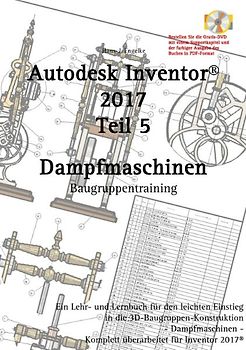 Autodesk Inventor 2017, Dampfmaschinen. Teil5