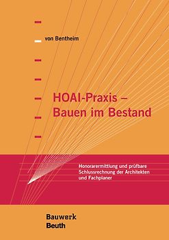 HOAI-Praxis - Bauen im Bestand
