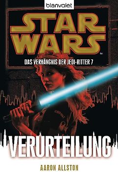 Star Wars™ Das Verhängnis der Jedi-Ritter 7