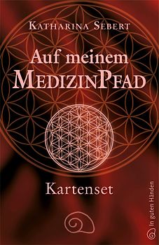 Auf meinem Medizinpfad