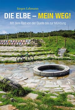 Die Elbe - Mein Weg!