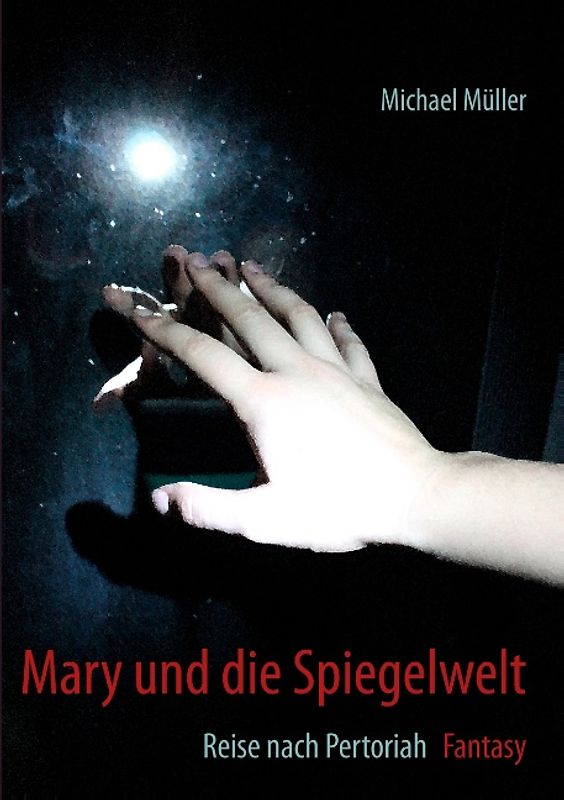 Mary und die Spiegelwelt. Reise nach Pertoriah