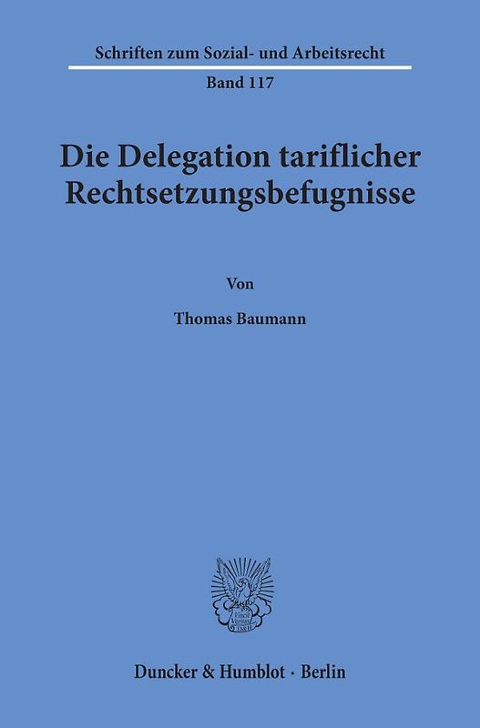 Die Delegation tariflicher Rechtsetzungsbefugnisse.