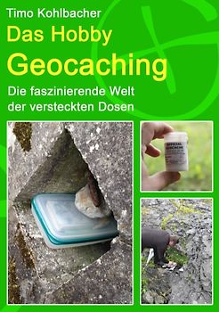Das Hobby Geocaching