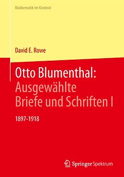 Otto Blumenthal: Ausgewählte Briefe und Schriften I