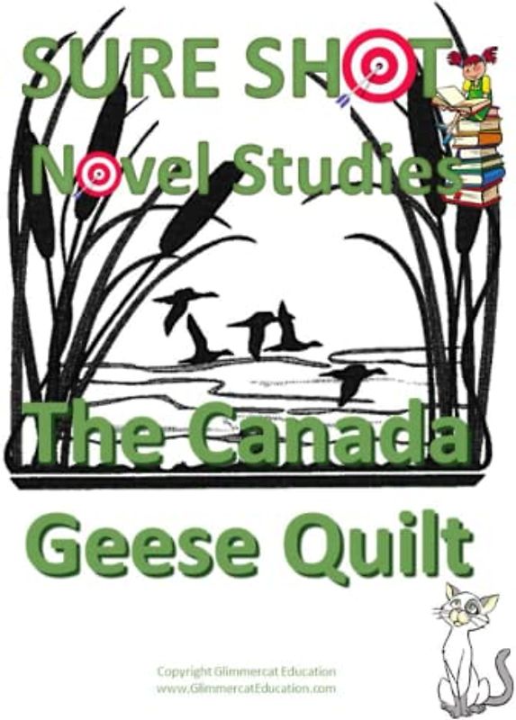 Sure Shot Novel Studies - The Canada Geese Quilt (Natalie Kinsey-Warnock)