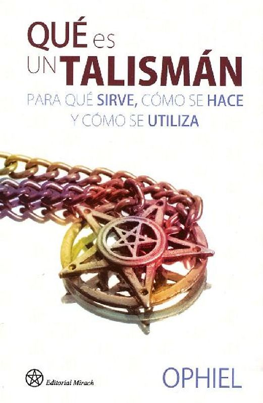 Qué es un talismán, para qué sirve, cómo se hace y cómo se utiliza