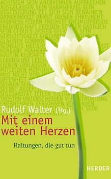 Mit einem weiten Herzen