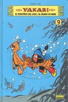 Yakari 9, El monstruo del lago ; El pájaro de nieve