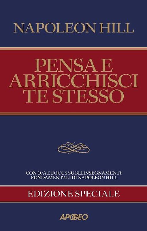 Pensa e arricchisci te stesso. Edizione speciale per coach e manager
