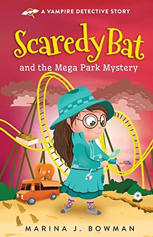 Scaredy Bat and the Mega Park Mystery (Scaredy Bat: A Vampire Detective Series, Band 5)