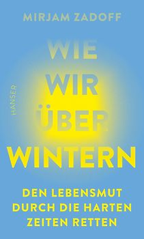 Wie wir überwintern