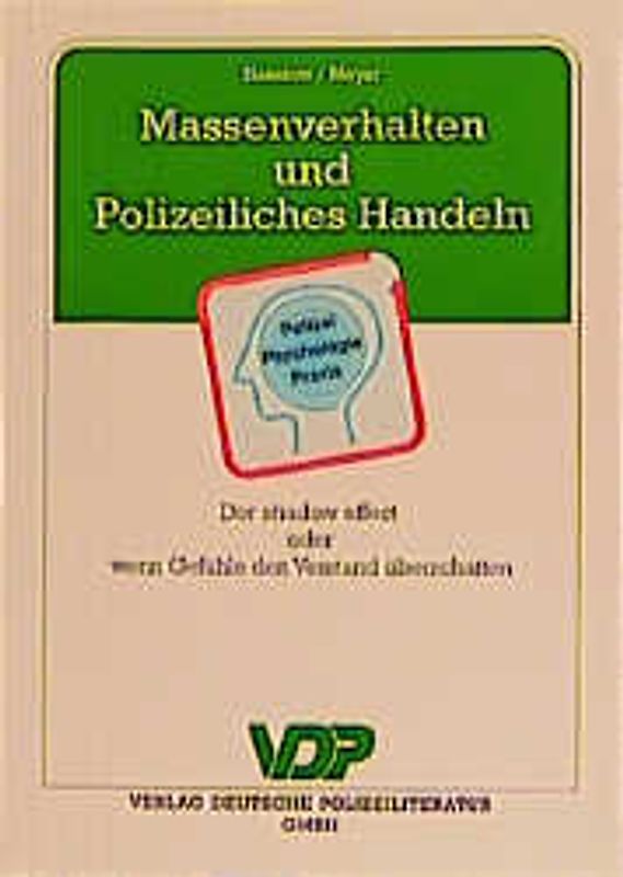 Massenverhalten und Polizeiliches Handeln