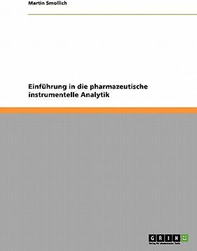 Einführung in die pharmazeutische instrumentelle Analytik